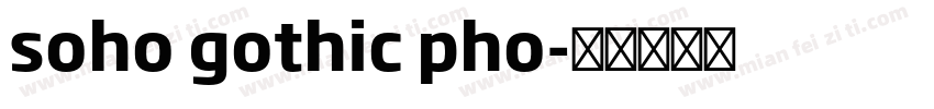soho gothic pho字体转换